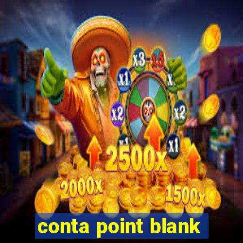 conta point blank